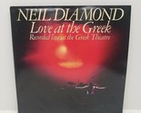 NEIL DIAMOND LOVE AT THE GREEK THEATER 1977 DBL LP W/ SWEET CAROLINE 34404 - $8.69 CAD