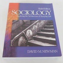 Sociology Exploring Everyday Life David Newman 2006 Trade Paperback 6th ... - £4.50 GBP