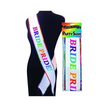 Bride Pride Sash - $24.89