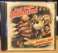 Exc Cd~James Luther Dickinson~Jungle Jim And The Voodoo Tiger~Jim Dickinson - £10.95 GBP