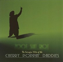 Cherry Poppin Daddies : Zoot Suit Riot - The Swingin Hits of The CD Pre-Owned - £11.73 GBP