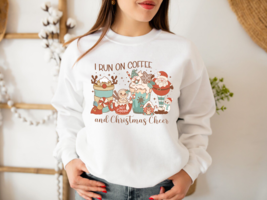 I Run on Coffee and Christmas Cheer Sweatshirt, Funny Christmas Sweatshi... - $23.76