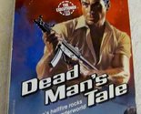 Dead Man&#39;S Tale (Mack Bolan) Pendleton, Don - $2.93