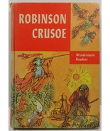 Life and Adventures of Robinson Crusoe 1956 Windermere Readers - $5.99