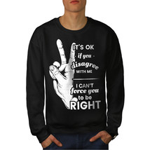 Wellcoda Peace Force Mens Sweatshirt, Always Right Casual Pullover Jumper - £23.62 GBP+