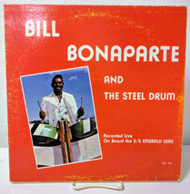Bill Bonaparte And The Steel Drum, ESL-001, Signed Private LP, VG/VG+/NM - £19.18 GBP
