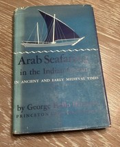 Rare Arab Seafaring in the Indian Ocean Book HCDJ First Ed 1951 George Hourani - £173.97 GBP