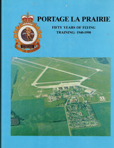 CFB Portage la Prairie, Fifty Years of Flying Training, RCAF, Hardcover/Illustra - £16.63 GBP