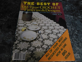 Old Time Crochet Patterns &amp; Designs  The Best of 1985 - $2.99