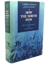 Herman Hattaway, Archer Jones HOW THE NORTH WON :   A Military History of the Ci - £46.44 GBP