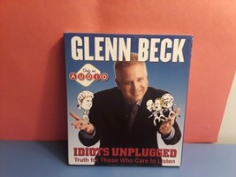 Idiots Unplugged: Truth for Those Who Care to Listen by Glenn Beck (2010... - £3.72 GBP