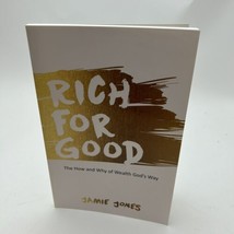 Rich for Good: The How and Why of Wealth Gods Way - Paperback - $11.04