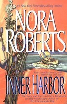 Inner Harbor  (The Chesapeake Bay Saga, Book 3) [Mass Market Paperback] Roberts - $4.61