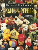 Florence&#39;s Big Book of Salt &amp; Pepper Shakers: Identification &amp; Value Guide - $44.00