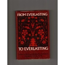 From Everlasting to Everlasting;: Promises and Prayers Selected from the... - £3.25 GBP
