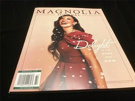 Magnolia Journal Magazine Issue # 21 Delight In the Here and Now - £10.18 GBP