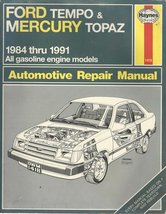 Ford Tempo &amp; Mercury Topaz Automotive Repair Manual, 1984 thru 1991; All... - £11.83 GBP