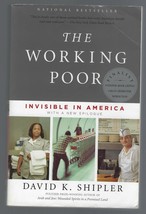 The Working Poor: Invisible in America by David K Shipler Paperback - £11.20 GBP