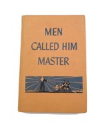 1948 Men Called Him Master - Elwyn Allen Smith - HC - £6.04 GBP