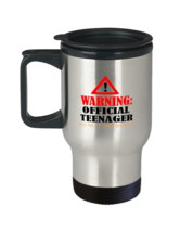 Coffee Travel Mug Funny Warning Official Teenager Do Not Approach  - £19.89 GBP