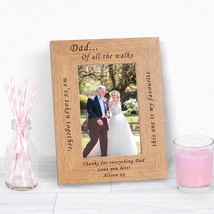 Personalised Of All The Walks.. Father of The Bride Wooden Photo Frame Gift Wedd - £11.76 GBP