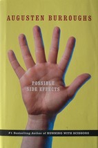 Possible Side Effects ~ Augusten Burroughs, St. Martin&#39;s Press, Hcdj ~ Book - £9.45 GBP