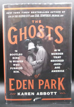 Karen Abbott Ghosts Of Eden Park First Edition Signed Dj Prohibition Bootlegger - £21.11 GBP
