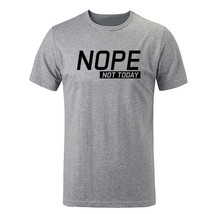 Nope Not Today funny T-shirt mens womens quote lazy Graphic Tee slogan tops - £14.20 GBP
