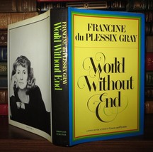 Francine du plessix gray WORLD WITHOUT END  1st Edition 1st Printing - £39.27 GBP