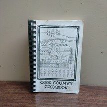1993 Coos County Cookbook NORTHERN NEW HAMPSHIRE COOK BOOK from Nursing ... - £8.30 GBP