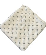 Aden + Anais Cotton Muslin Polka Dot Baby Blanket 47&quot; X 47&quot; White &amp; Gray - $14.40