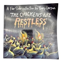Far Side Ser.: The Chickens Are Restless by Gary Larson (1993, Trade Pap... - £6.97 GBP
