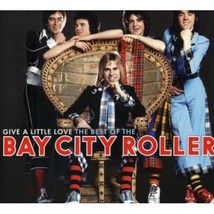 Give A Little Love: The Best Of The Bay City Rollers  - £11.19 GBP