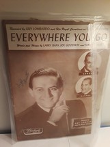 Guy Lombardo - Everywhere You Go Sheet Music | Larry Shay, Joe Goodwin - $9.99
