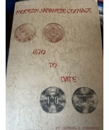 Modern Japanese Coinage 1870 to Date 1975  by Michael Cummings - $44.54