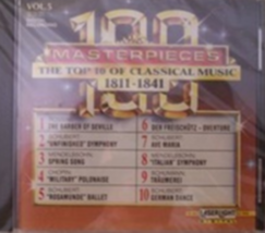 100 Masterpieces Vol. 5: The Top 10 of Classical Music 1811 - 1841 Cd - £8.78 GBP