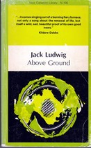 Above Ground by Jack Ludwig / New Canadian Library N 100 / 1974 Paperback - £1.80 GBP