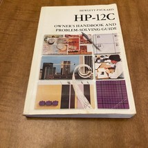 Hewlett Packard Hp-12C Owners Handbook and Problem Solving Guide Paperback 1982 - $11.99