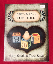 ABC&#39;s &amp; 123&#39;s For Tole by Milly Smith &amp; Tracie Smith 1985 painting pattern book - £3.19 GBP