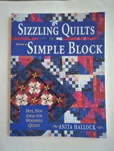 Sizzling Quilts from a Simple Block Hot New Ideas for Woodpile Quilts A Hallock - £11.12 GBP