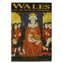 Wales and the War of the Roses, by H.T. Evans, hardcover - £5.79 GBP