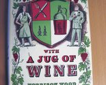 With a Jug of Wine [Hardcover] Wood, Morrison - $48.99