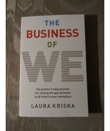 The Business Of We By Laura Kriska Proven 3 Step Process For Closing The... - £13.98 GBP
