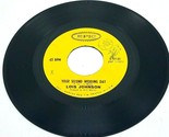 Lois Johnson Mr. John / Your Country Wedding Day Rare Country Bopper 45  - $11.83