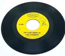 Lois Johnson Mr. John / Your Country Wedding Day Rare Country Bopper 45  - £9.30 GBP
