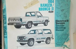 1984  Ford  Ranger Bronco II Electrical & Vacuum Troubleshooting Manual - $30.00