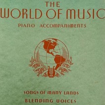 The World Of Music Piano Accompaniments 1937 1st Edition HC World Songs WHBS - £47.07 GBP