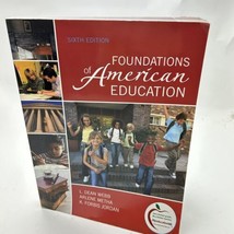 Foundations of American Education by Arlene Metha, L. Dean Webb and K. Forbis... - $9.19