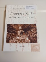 Traverse City in Vintage Postcards C. S. Wright 2003 - £7.74 GBP