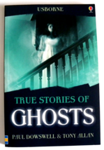 True Stories of Ghosts by Paul Downswell &amp; Tony Allan (Paperback, 2016) - £6.29 GBP